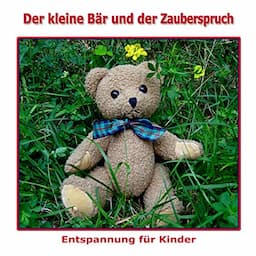 Der kleine B&auml;r und der Zauberspruch