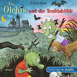 Die Olchis und die Teufelsh&ouml;hle