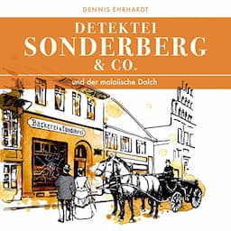 Sonderberg &amp; Co. und der malaiische Dolch