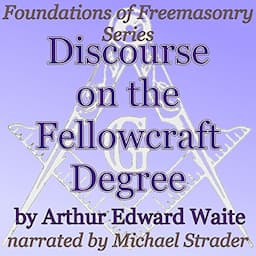 Discourse on the Fellowcraft Degree