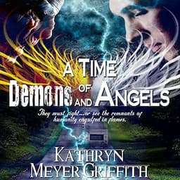 A Time of Demons and Angels