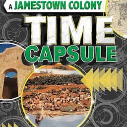 A Jamestown Colony Time Capsule