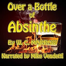 Over an Absinthe Bottle