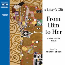 A Lover's Gift from Him to Her (Unabridged Selections)