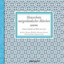 Hausschatz morgenl&auml;ndischer M&auml;rchen