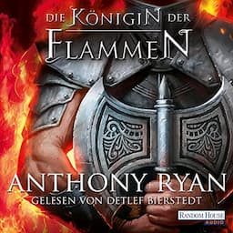 Die K&ouml;nigin der Flammen