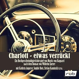 Charlott - etwas verr&uuml;ckt