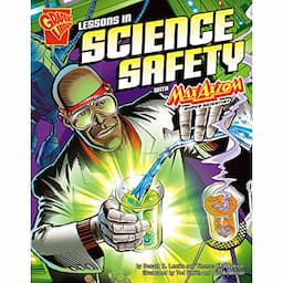 Lessons in Science Safety with Max Axiom, Super Scientist