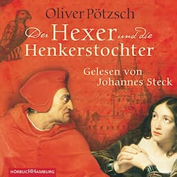 Der Hexer und die Henkerstochter