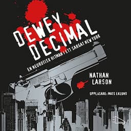 Dewey Decimal: En neurotisk hitman i ett sargat New York