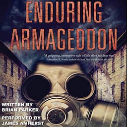 Enduring Armageddon