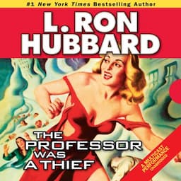 The Professor Was a Thief