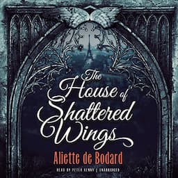 The House of Shattered Wings