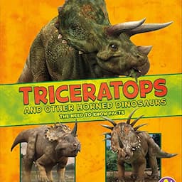 Triceratops and Other Horned Dinosaurs