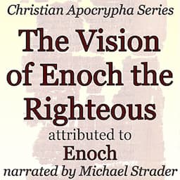 The Vision of Enoch the Righteous