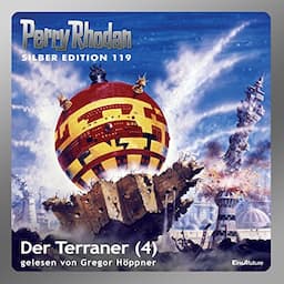 Der Terraner, Teil 4