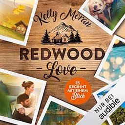 Redwood Love - Es beginnt mit einem Blick