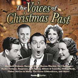 Voices of Christmas Past