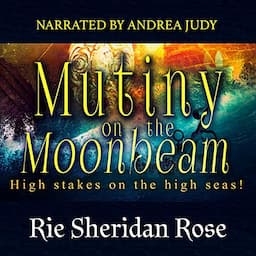 Mutiny on the Moonbeam