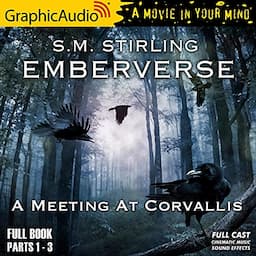 A Meeting in Corvallis (Dramatized Adaptation)