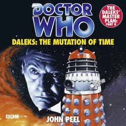 Doctor Who: Daleks - The Mutation of Time