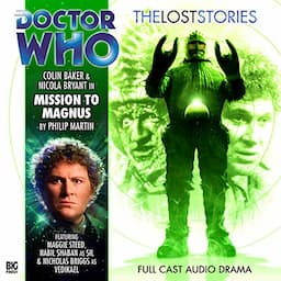 Doctor Who - The Lost Stories - Mission to Magnus