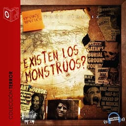 &iquest;Existen los monstruos? [There Are Monsters?]