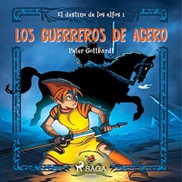 Los guerreros de acero