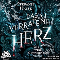 Das verratene Herz