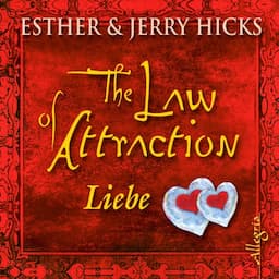 The Law of Attraction. Liebe