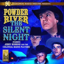 Powder River: The Silent Night