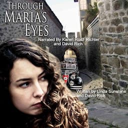 Through Maria's Eyes