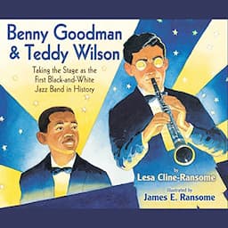 Benny Goodman and Teddy Wilson