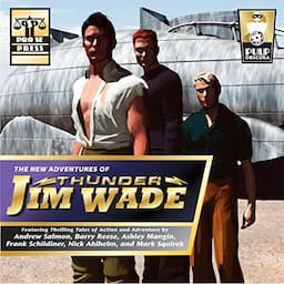 The New Adventures of Thunder Jim Wade