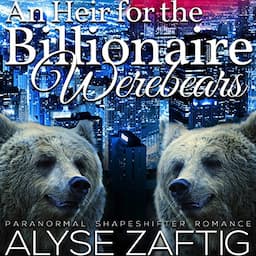 An Heir for the Billionaire Werebears