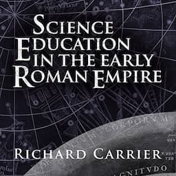 Science Education in the Early Roman Empire