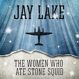 The Women Who Ate Stone Squid