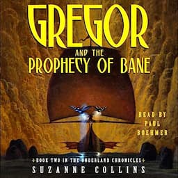 Gregor and the Prophecy of Bane