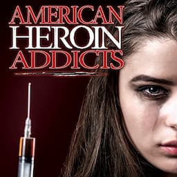 American Heroin Addicts