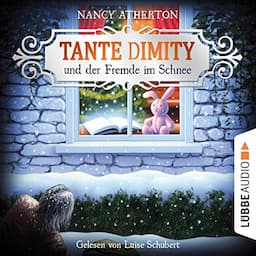 Tante Dimity und der Fremde im Schnee