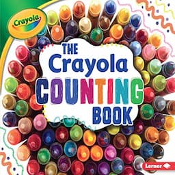 The Crayola &reg; Counting Book