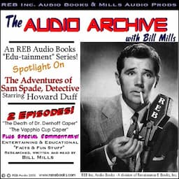 A Sam Spade Audio Double-Feature Starring Howard Duff, Volume 1