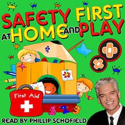 Safety First at Home and Play