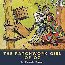 The Patchwork Girl of Oz