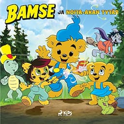 Bamse ja noita-akan tyt&auml;r