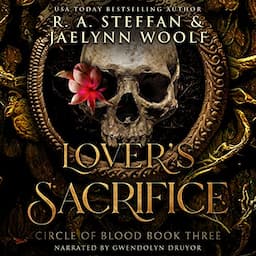 Circle of Blood Book Three: Lover's Sacrifice