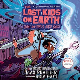 The Last Kids on Earth: Quint and Dirk's Hero Quest