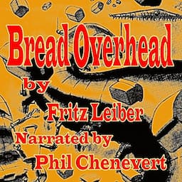 Bread Overhead