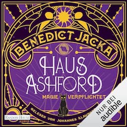 Haus Ashford - Magie verpflichtet