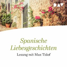 Spanische Liebesgeschichten